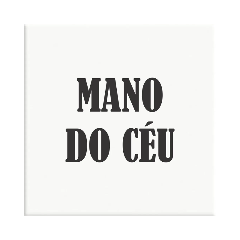 AZULEJO BRANCO MANO DO CÉU